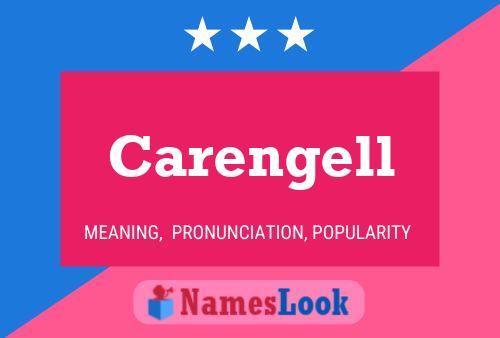 Carengell Name Poster