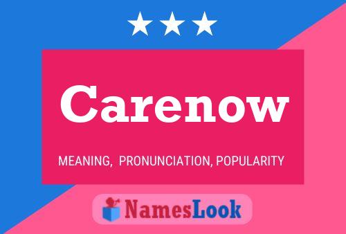 Carenow Name Poster