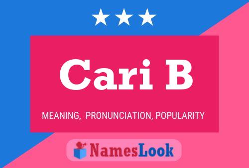 Cari B Name Poster