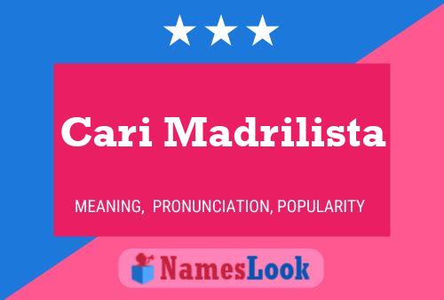 Cari Madrilista Name Poster