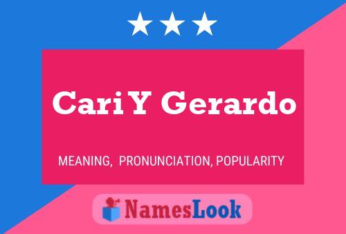 Cari Y Gerardo Name Poster