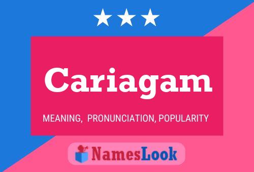 Cariagam Name Poster