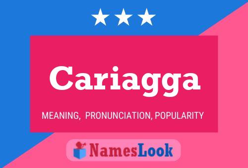 Cariagga Name Poster