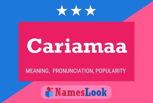 Cariamaa Name Poster