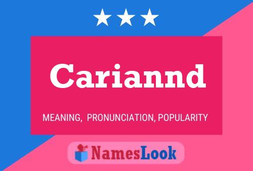 Cariannd Name Poster