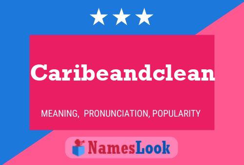 Caribeandclean Name Poster