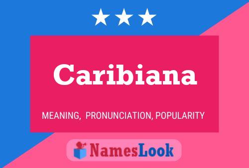 Caribiana Name Poster