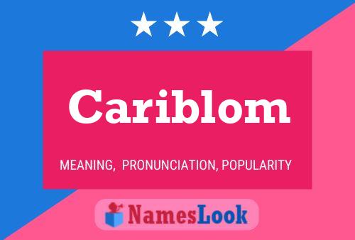 Cariblom Name Poster