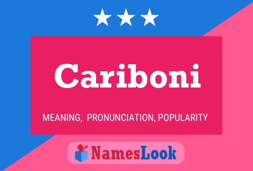 Cariboni Name Poster