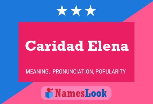 Caridad Elena Name Poster