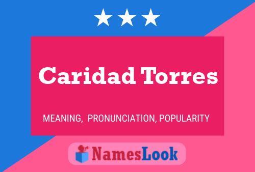 Caridad Torres Name Poster