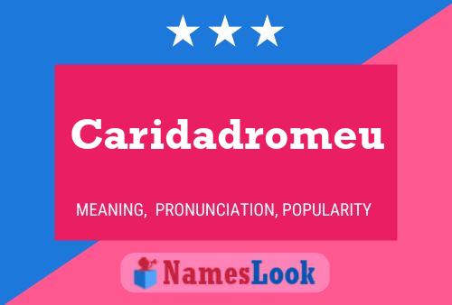 Caridadromeu Name Poster