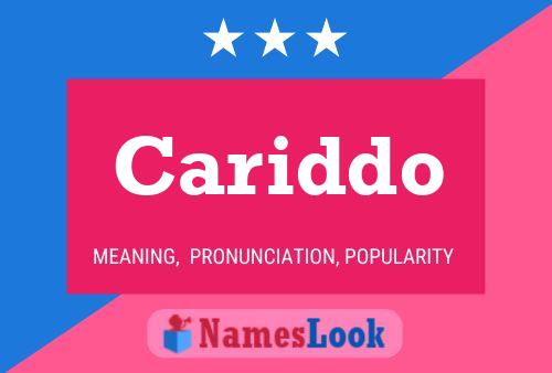 Cariddo Name Poster