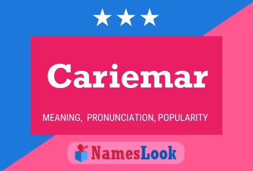 Cariemar Name Poster