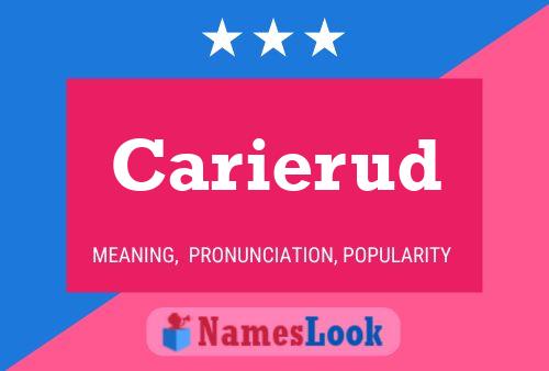 Carierud Name Poster