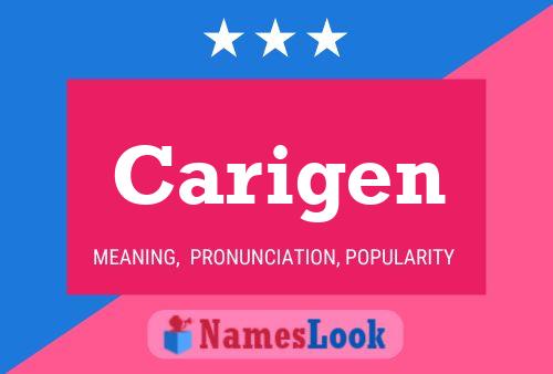 Carigen Name Poster