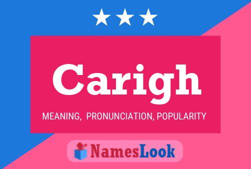 Carigh Name Poster