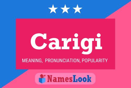 Carigi Name Poster