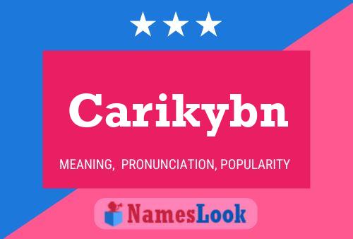 Carikybn Name Poster