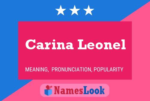 Carina Leonel Name Poster