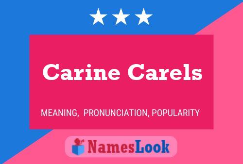 Carine Carels Name Poster