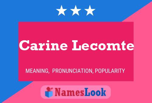 Carine Lecomte Name Poster