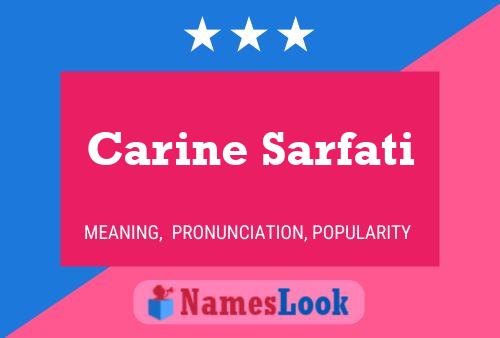 Carine Sarfati Name Poster