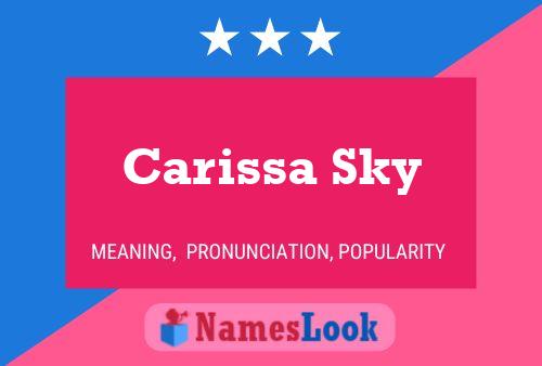 Carissa Sky Name Poster