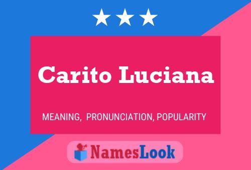 Carito Luciana Name Poster