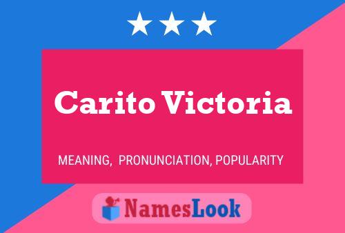 Carito Victoria Name Poster