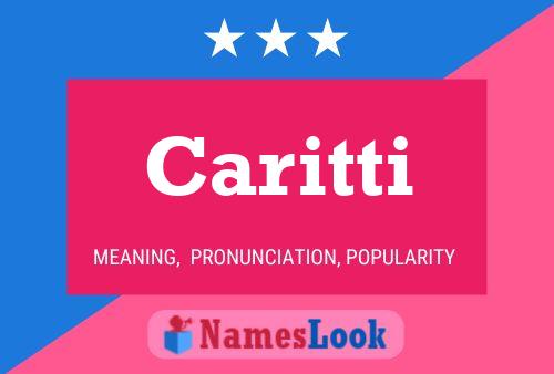 Caritti Name Poster