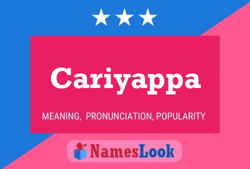 Cariyappa Name Poster