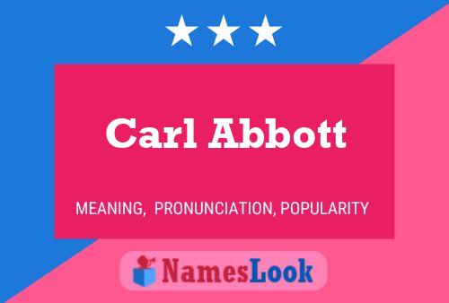 Carl Abbott Name Poster