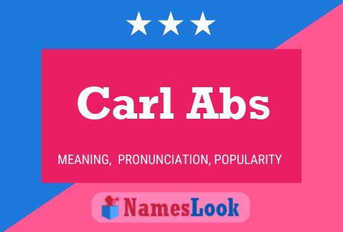 Carl Abs Name Poster