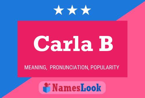 Carla B Name Poster