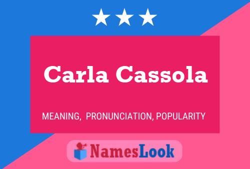 Carla Cassola Name Poster