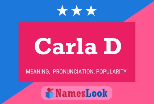 Carla D Name Poster