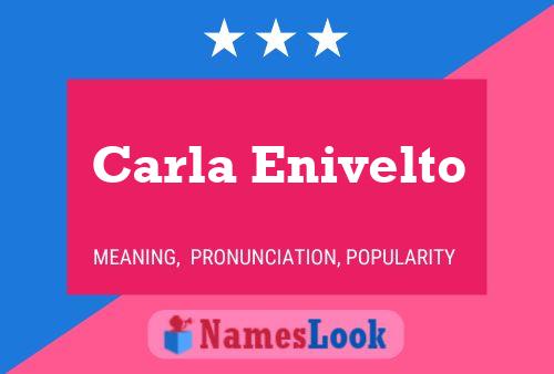 Carla Enivelto Name Poster