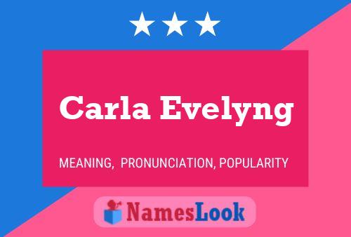 Carla Evelyng Name Poster