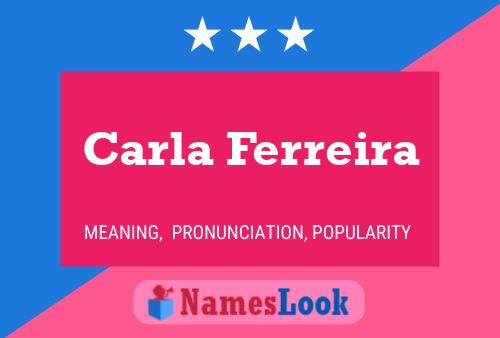 Carla Ferreira Name Poster