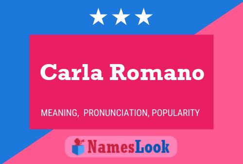 Carla Romano Name Poster