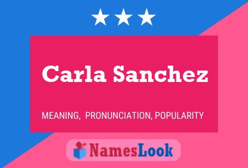 Carla Sanchez Name Poster