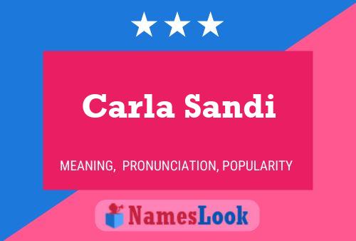 Carla Sandi Name Poster