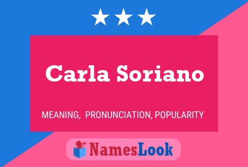 Carla Soriano Name Poster