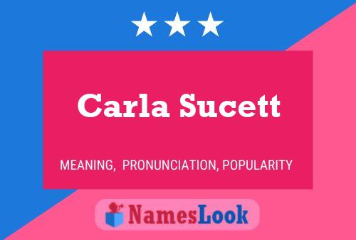 Carla Sucett Name Poster