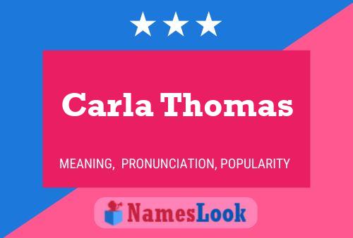 Carla Thomas Name Poster