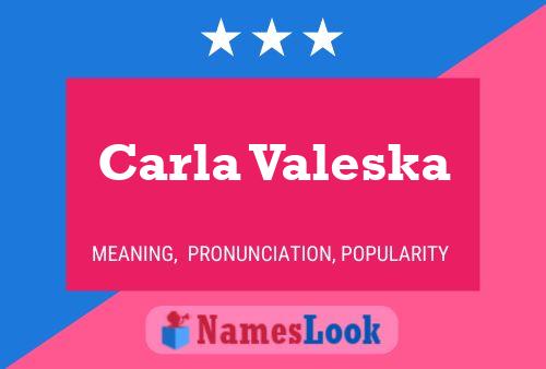 Carla Valeska Name Poster