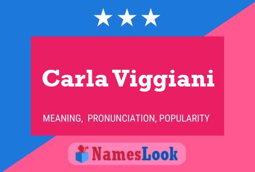 Carla Viggiani Name Poster