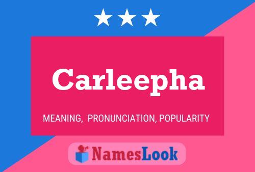 Carleepha Name Poster