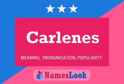 Carlenes Name Poster